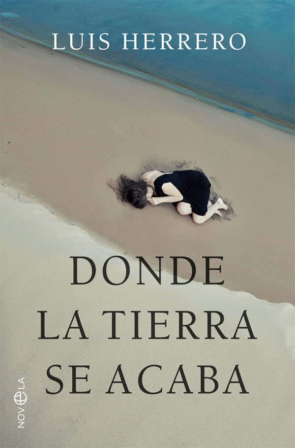 Donde la tierra se acaba, de Herrero, Luis | portada del libro