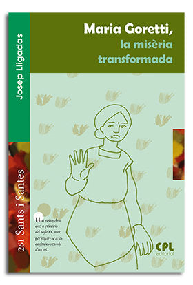 Maria Goretti, la misèria transformadora, de Lligadas Vendrell, Josep | portada del libro