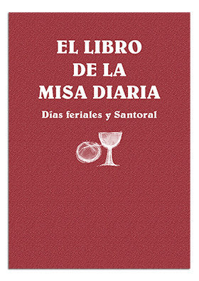 El libro de la Misa Diaria. Días feriales y Santoral, de Lligadas Vendrell, Josep | portada del libro