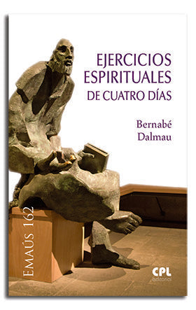 Ejercicios espirituales de cuatro días, de Dalmau Ribalta, Bernabé | portada del libro