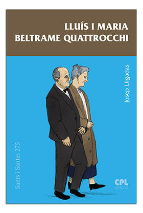 Lluís i María Beltrame Quattrocchi, de Lligadas Vendrell, Josep | portada del libro