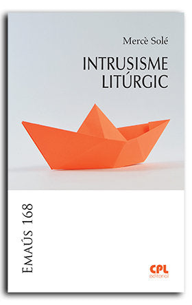 INTRUSISME LITURGIC, de SOLE TEY, MERCE | portada del libro