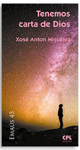 TENEMOS CARTA DE DIOS, de MIGUELEZ DIAZ, XOSE A. | portada del libro