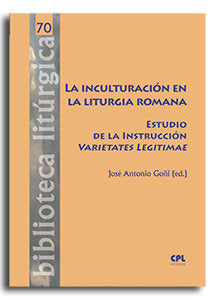LA INCULTURACION EN LA LITURGIA ROMANA, de JOSE ANTONIO GOÑI | portada del libro
