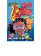 MOON GIRL Y DINOSAURIO DIABOLICO 05: LOS TRES FANTASTICOS, de Amy Reeder | portada del libro