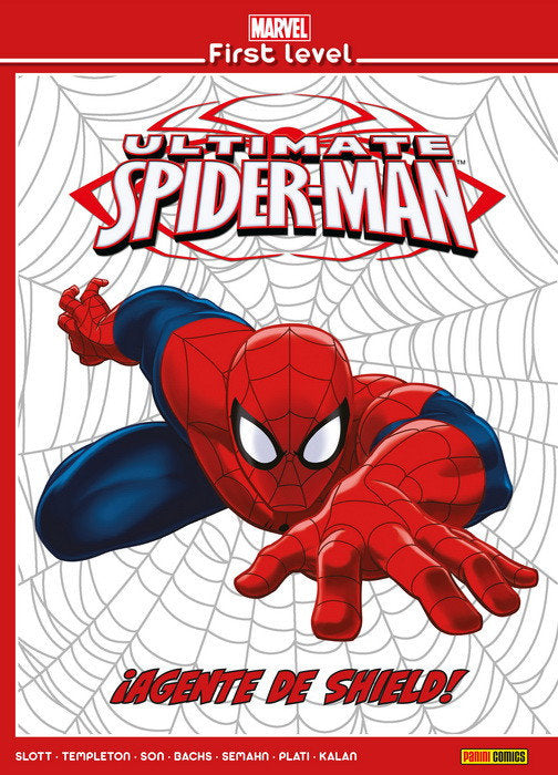 MARVEL FIRST LEVEL 04: ULTIMATE SPIDERMAN: ¡AGENTE DE SHIELD!, de PLATI | portada del libro