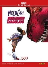 MOON GIRL Y DINOSAURIO DIABOLICO BFF, de AMY REEDER#BRANDON MONTCLARE#NATACHA B | portada del libro