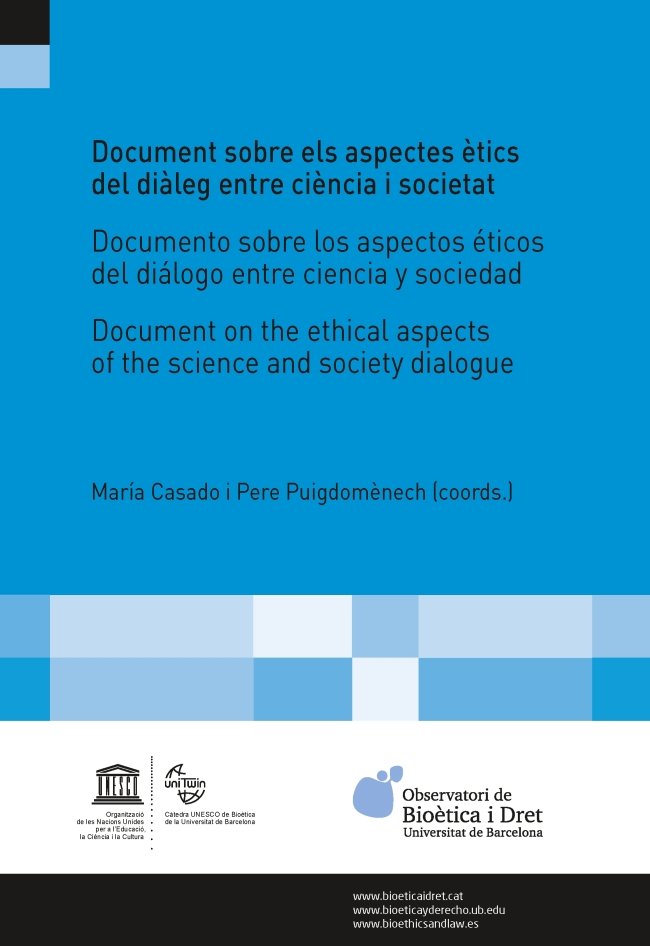 Document sobre els aspectes ètics del diàleg entre ciència i societat/Documento sobre los aspectos é, de Varios autores | por