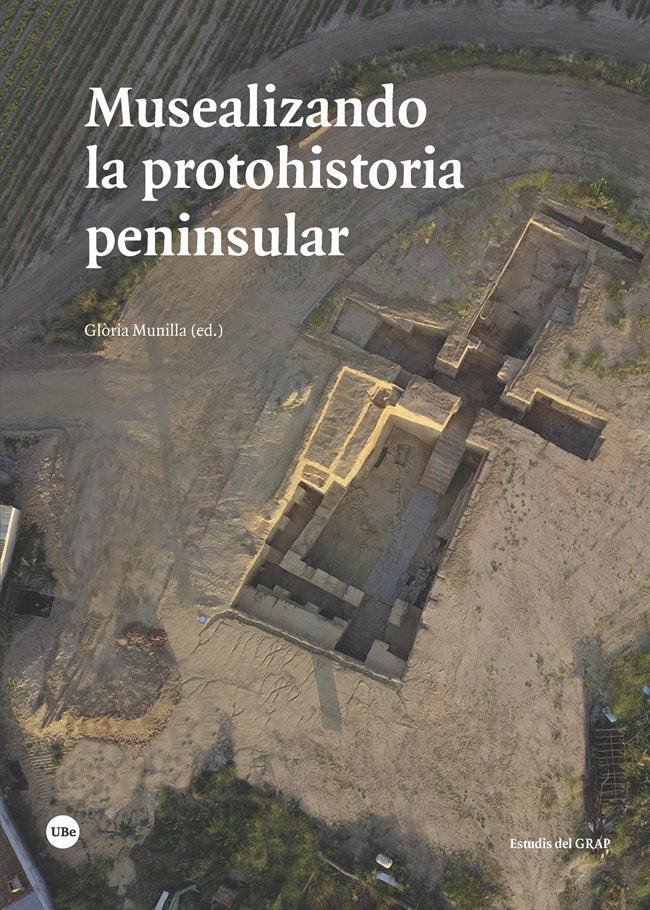 Musealizando la protohistoria peninsular, de Varios autores | portada del libro