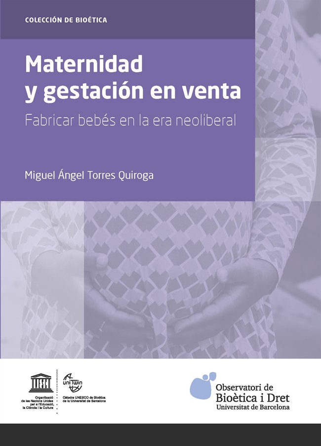 Maternidad y gestación en venta, de Torres Quiroga, Miguel Ángel | portada del libro