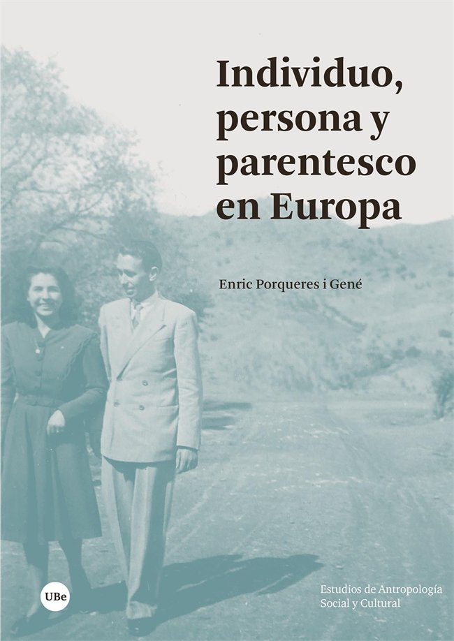 INDIVIDUO, PERSONA Y PARENTESCO EN EUROPA, de PORQUERES I GENE, ENRIC | portada del libro
