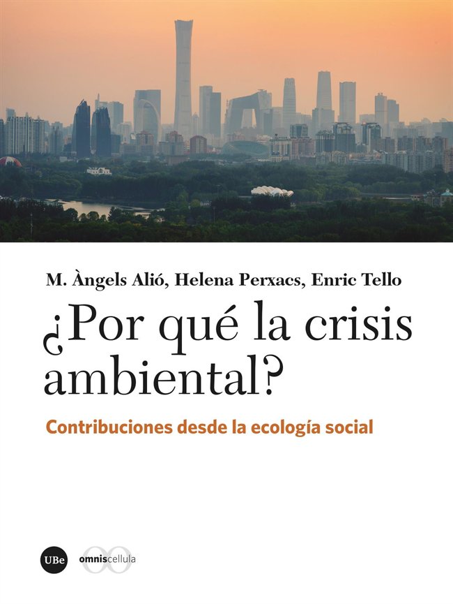 POR QUE LA CRISIS AMBIENTAL, de VARIOS AUTORES | portada del libro