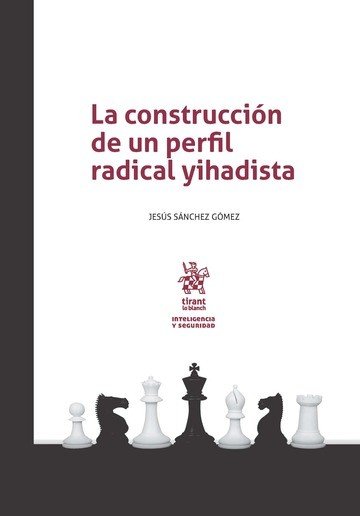 La construcción de un perfil radical yihadista., de Sánchez Gómez | portada del libro
