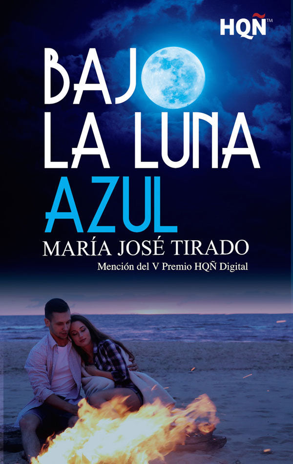 Bajo la luna azul (Mención del V Premio Internacional HQÑ), de José Tirado, María | portada del libro