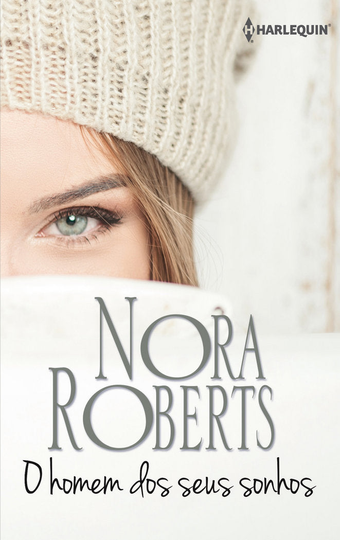 O homem dos seus sonhos, de ROBERTS, NORA | portada del libro