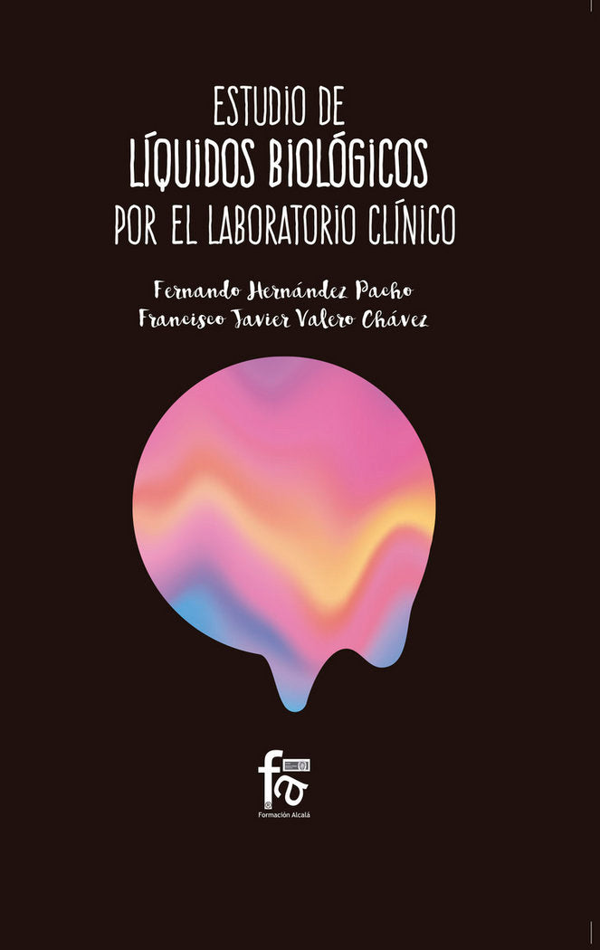 ESTUDIO DE LÍQUIDOS BIOLÓGICOS POR EL LABORATORIO CLÍNICO, de HERNÁNDEZ PACHO, FERNANDO | portada del libro