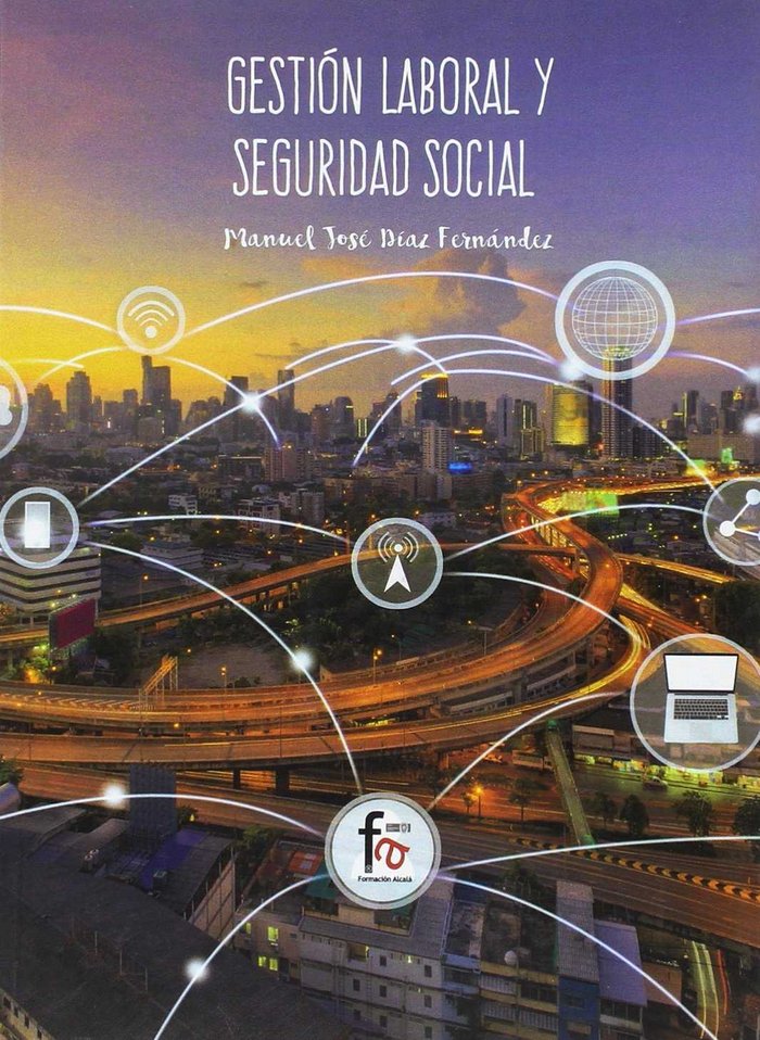 GESTIÓN LABORAL Y SEGURIDAD SOCIAL, de MANUEL JOSé DíAZ FERNáNDEZ | portada del libro