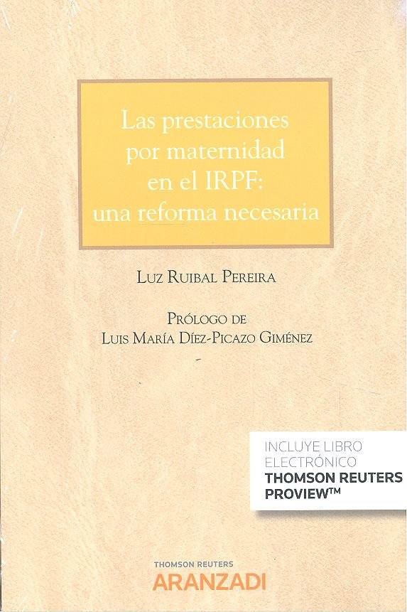 Las prestaciones por maternidad en el IRPF: una reforma necesaria (Papel + e-book), de Ruibal Pereira, Luz | portada del libr