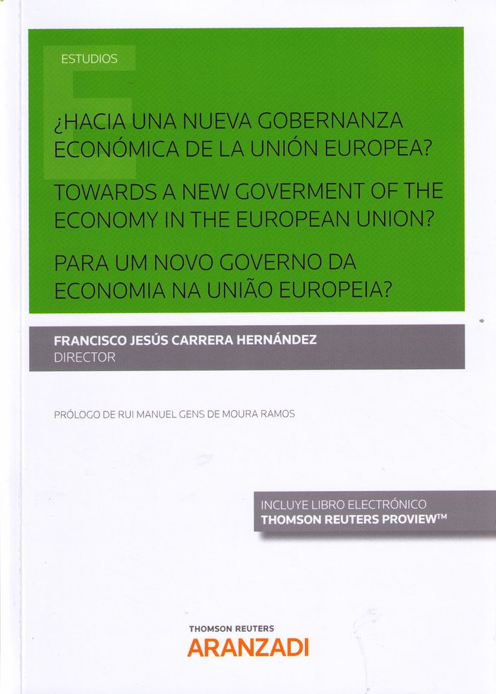 ¿Hacia una nueva gobernanza económica de la Unión Europea? Towards a new goverment of the economy in, de Autores, Varios | po