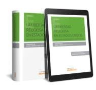 La libertad religiosa en Estados Unidos (Papel + e-book), de Nichols, Joel A. | portada del libro