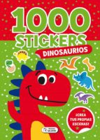 1000 STICKERS DINOSAURIOS, de Varios autores | portada del libro