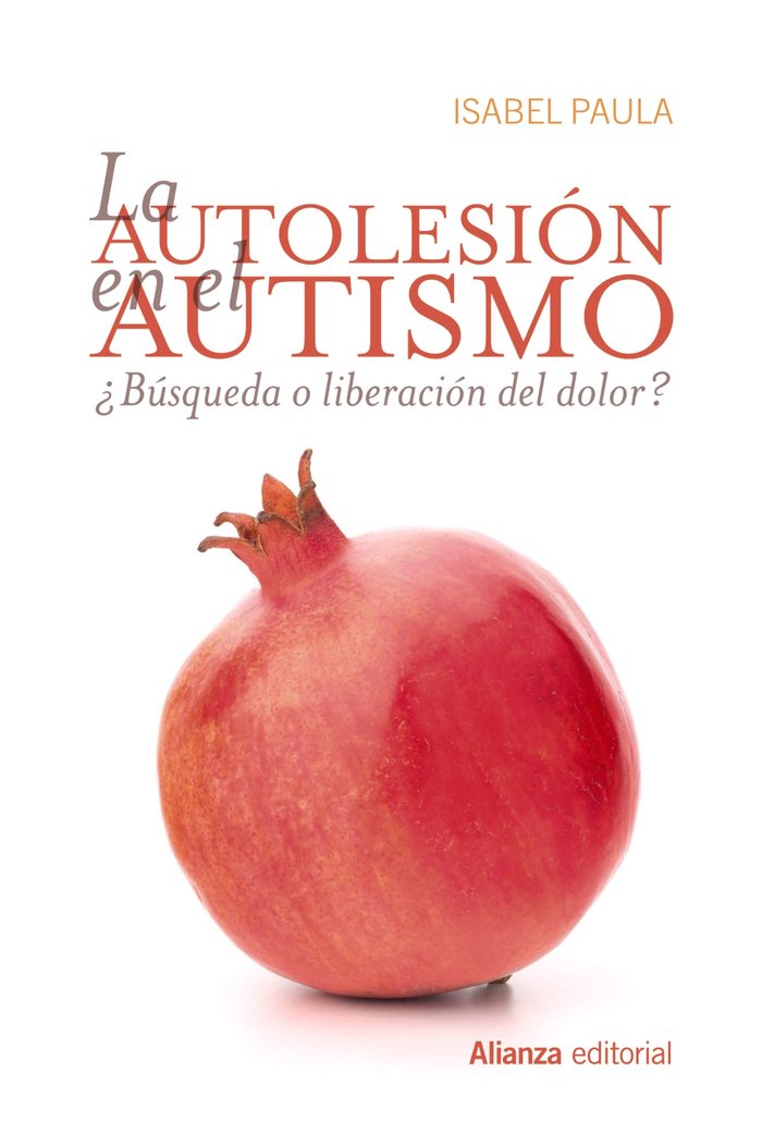 La autolesión en el autismo, de Paula, Isabel | portada del libro