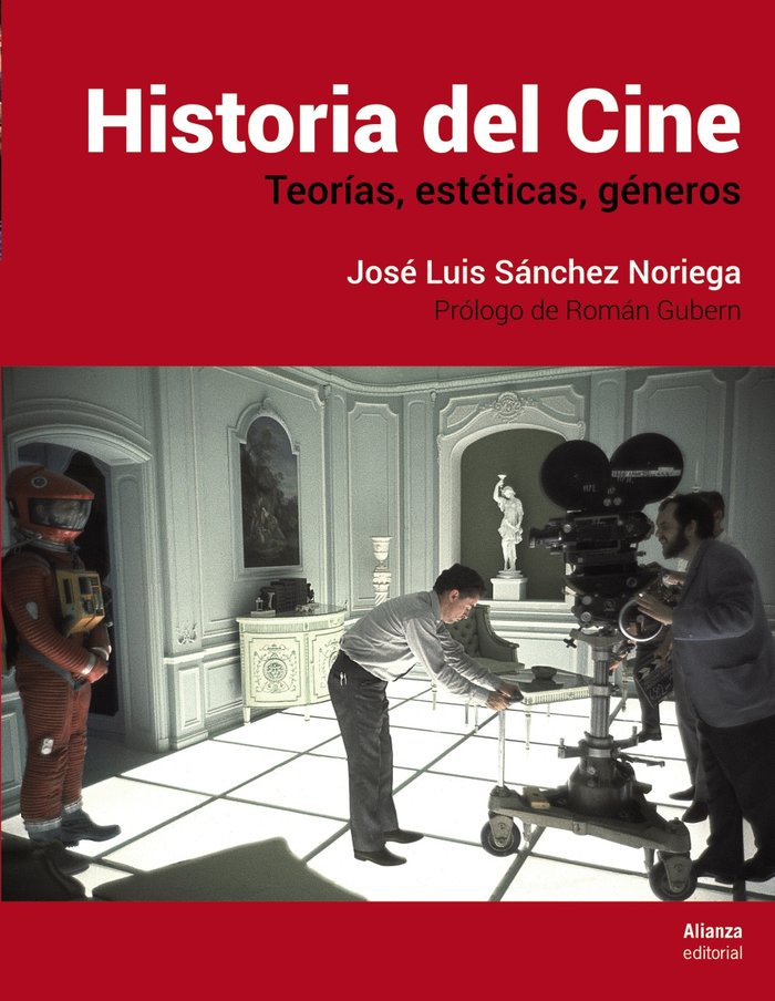 Historia del Cine, de Sánchez Noriega, José Luis | portada del libro