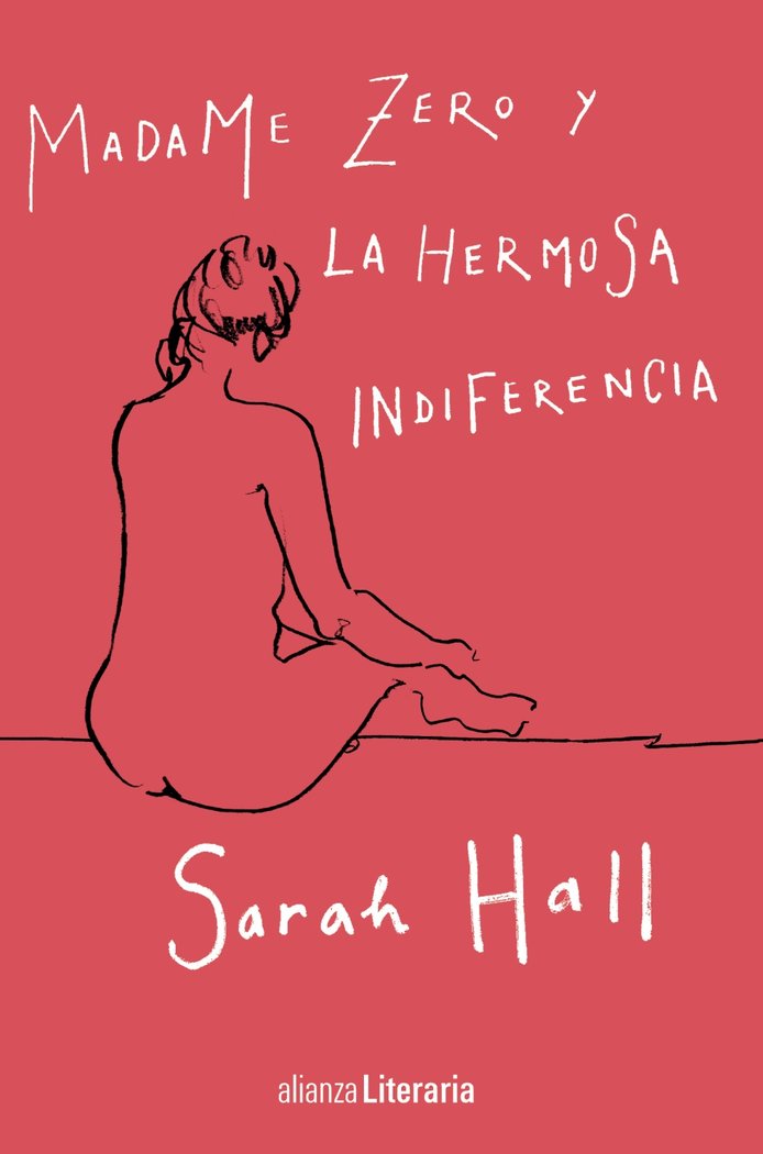Madame Zero y la hermosa indiferencia, de Hall, Sarah | portada del libro