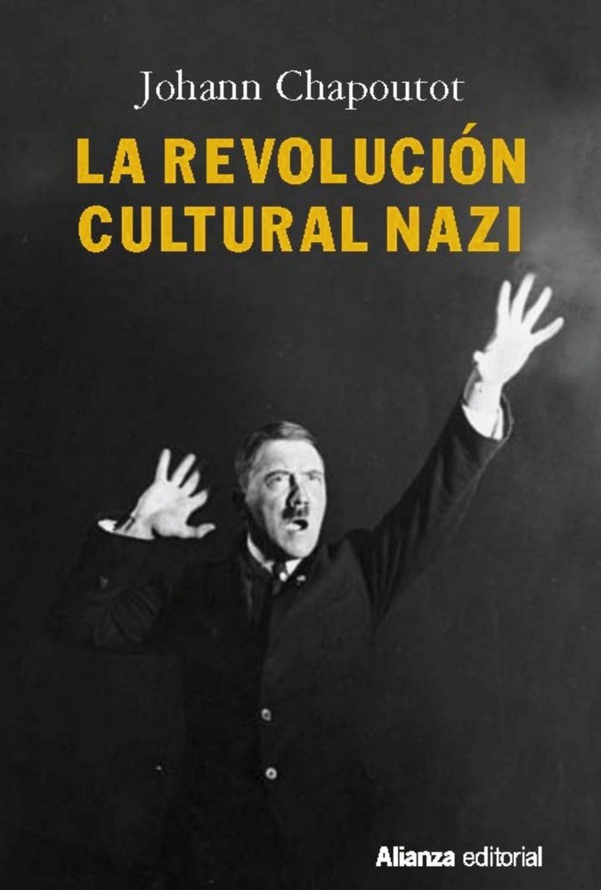 La revolución cultural nazi, de Chapoutot, Johann | portada del libro