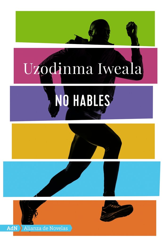 No hables (AdN), de Iweala, Uzodinma | portada del libro