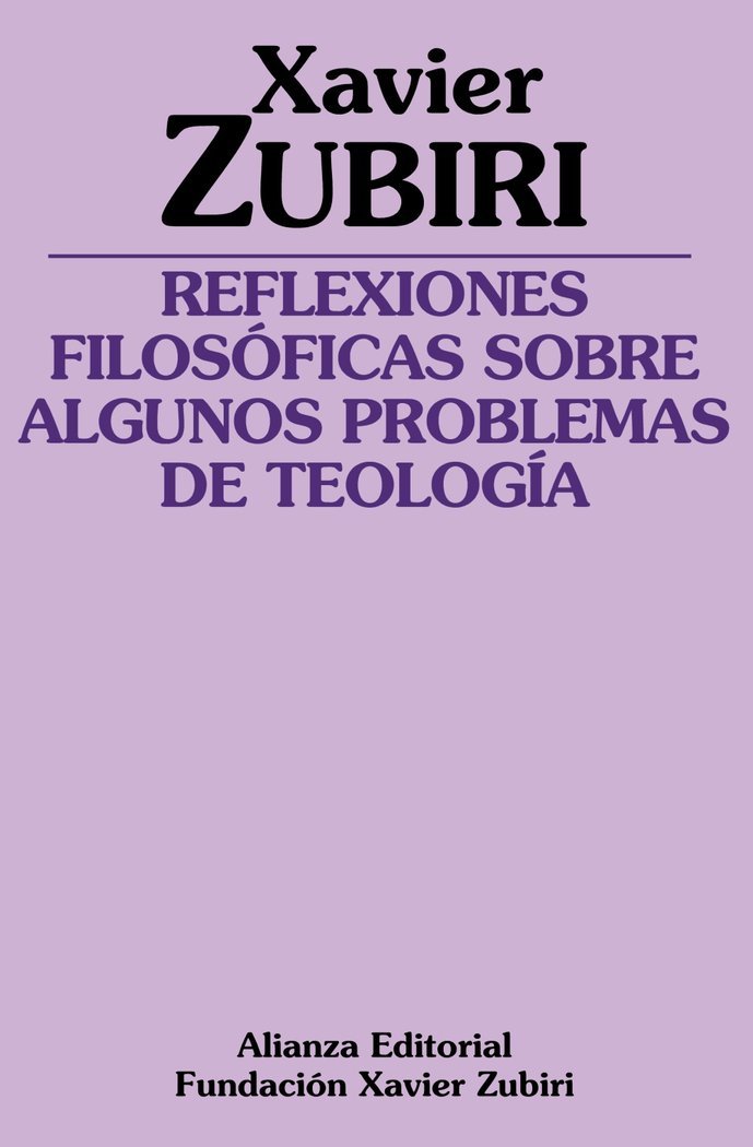 Reflexiones filosóficas sobre algunos problemas de la teología, de Zubiri, Xavier | portada del libro