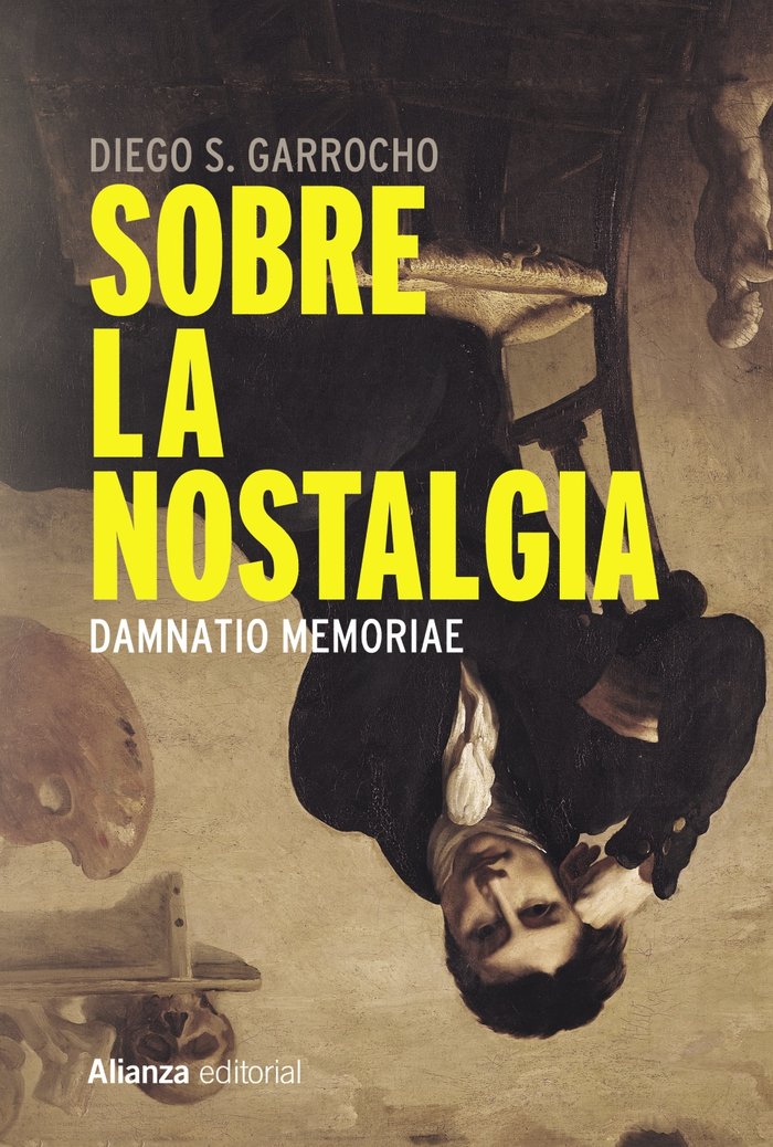 Sobre la nostalgia, de Garrocho, Diego S. | portada del libro