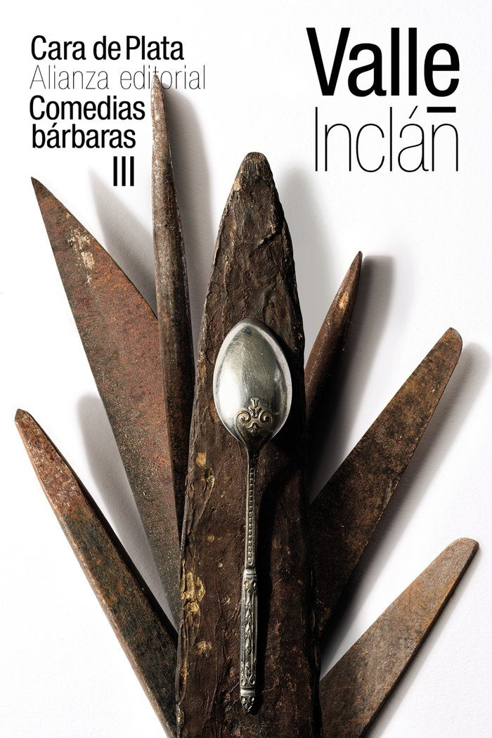Cara de Plata (Comedias bárbaras III), de Valle-Inclán, Ramón del | portada del libro