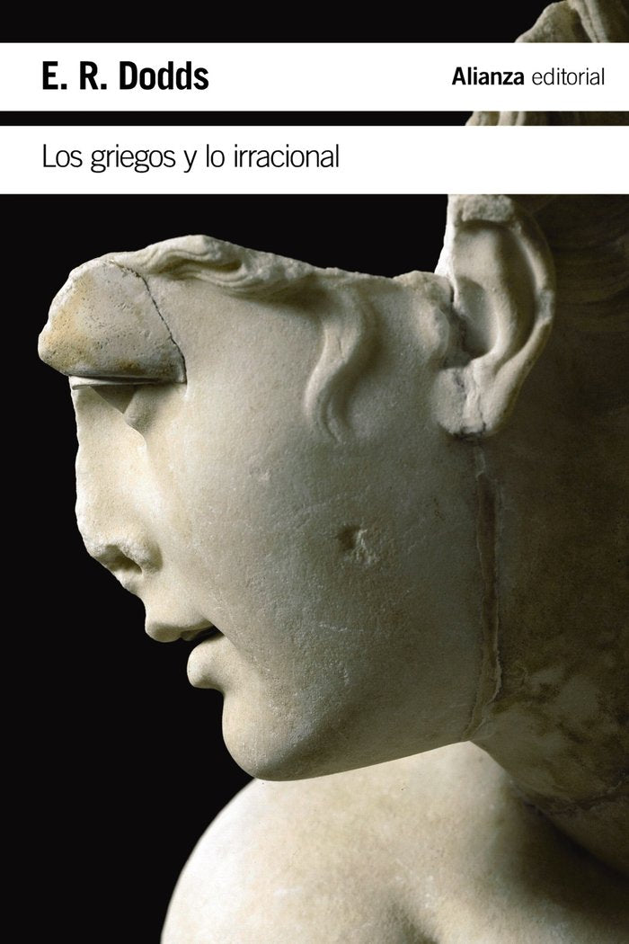 Los griegos y lo irracional, de Dodds, E. R. | portada del libro