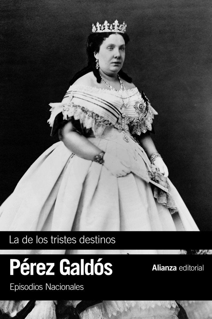 La de los tristes destinos, de Pérez Galdós, Benito | portada del libro
