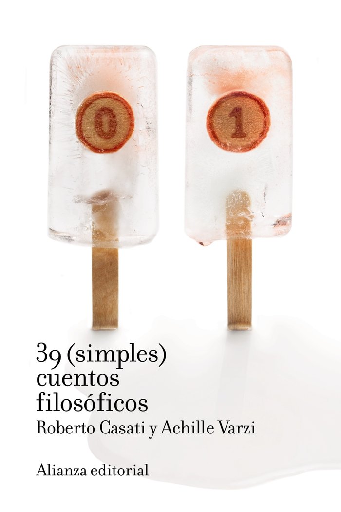 39 (simples) cuentos filosóficos, de Casati, Roberto | portada del libro
