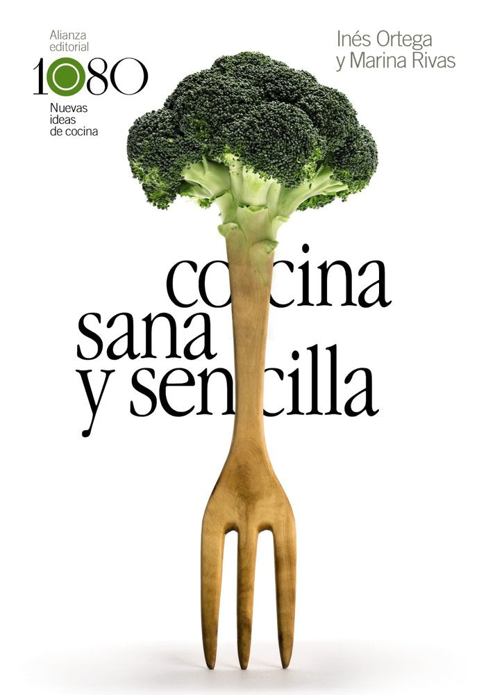 Cocina sana y sencilla, de Ortega, Inés | portada del libro