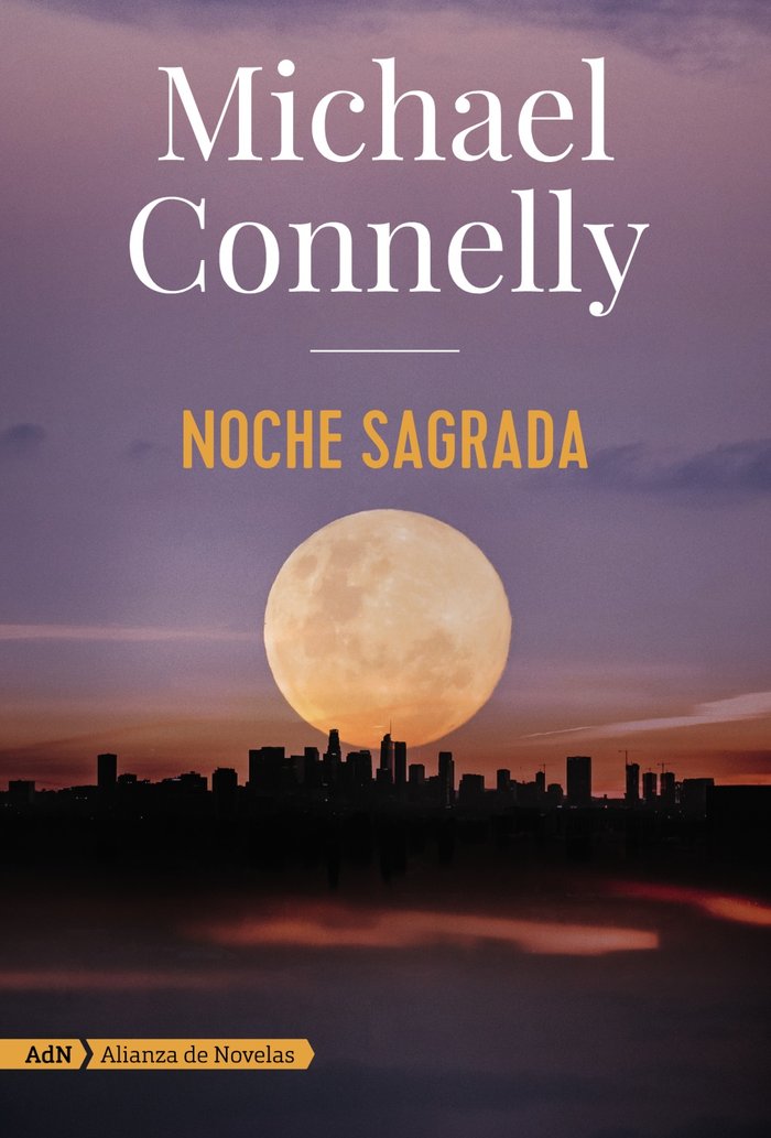 Noche sagrada (Harry Bosch y Renée Ballard), de Connelly, Michael | portada del libro