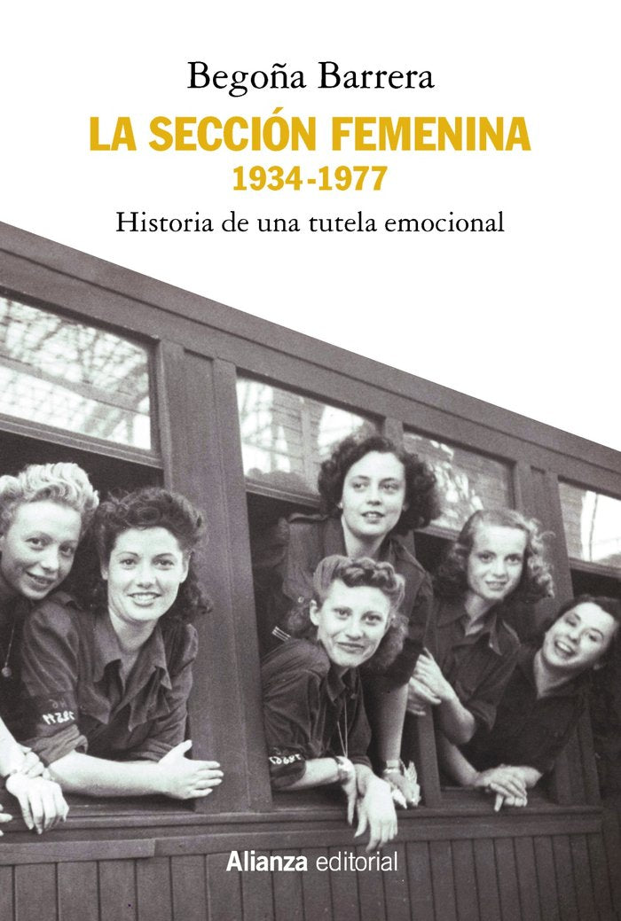 La Sección Femenina, 1934-1977, de Barrera, Begoña | portada del libro