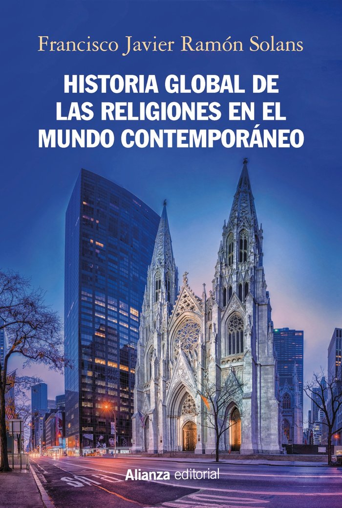 Historia global de las religiones en el mundo contemporáneo, de Ramón Solans, Francisco Javier | portada del libro