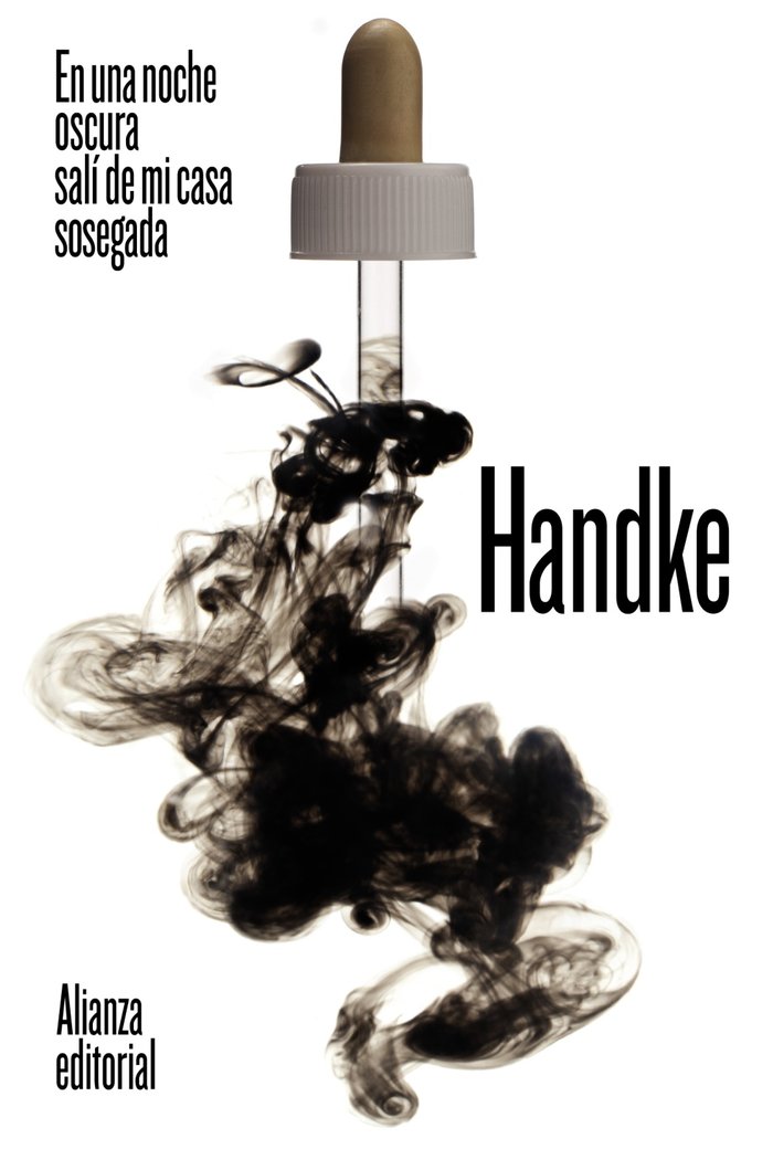 En una noche oscura salí de mi casa sosegada, de Handke, Peter | portada del libro
