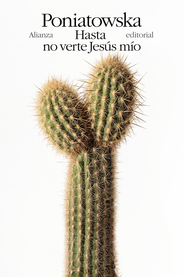 Hasta no verte Jesús mío, de Poniatowska, Elena | portada del libro