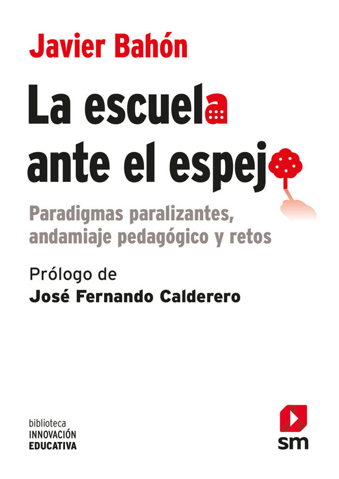 La escuela ante el espejo, de Bahón Gómez, Javier | portada del libro