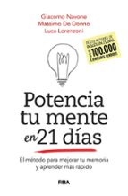 POTENCIA TU MENTE EN 21DÍAS. EL MÉTODO PARA MEJORAR TU MEMORIA Y APRENDER MÁS RÁ, de Giacomo Navone | portada del libro
