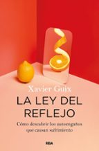 LEY DEL REFLEJO, LA, de Xavier Guix | portada del libro