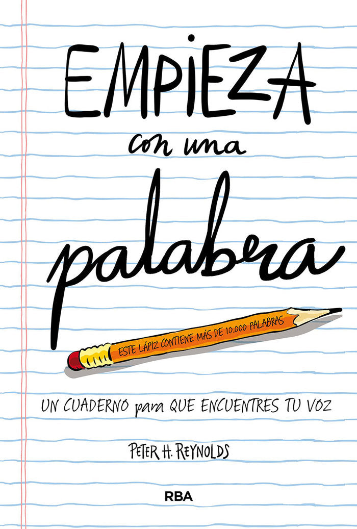 Empieza con una palabra, de Reynolds Peter H. | portada del libro