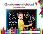 Grafomotricidad 4. Más que trazos, de Varios autores | portada del libro