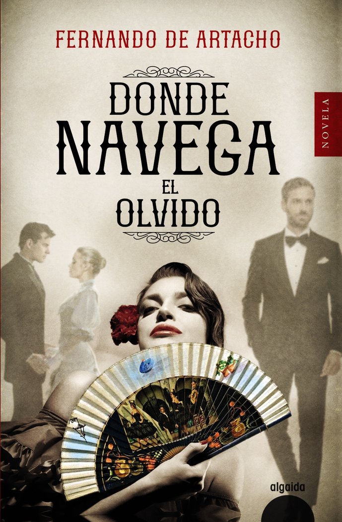 Donde navega el olvido, de Artacho, Fernando de | portada del libro