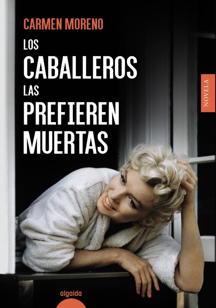 Los caballeros las prefieren muertas, de MORENO, CARMEN | portada del libro