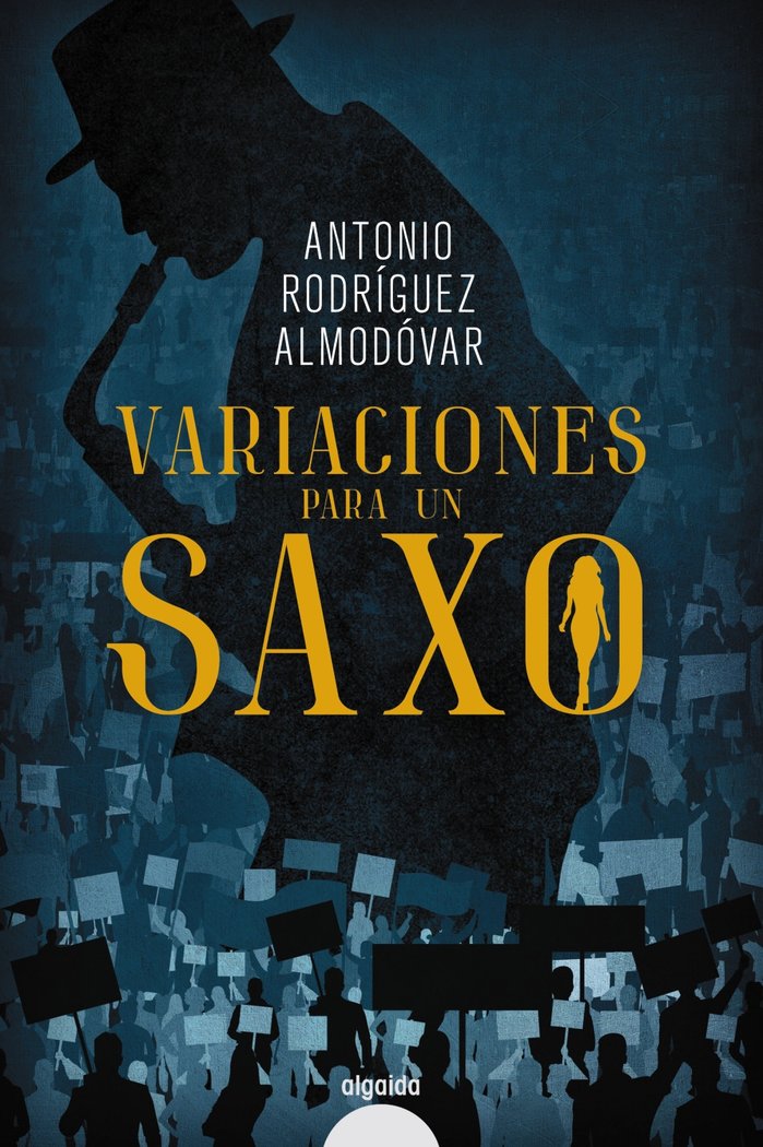 Variaciones para un saxo, de RODRIGUEZ ALMODOVAR, ANTONIO | portada del libro